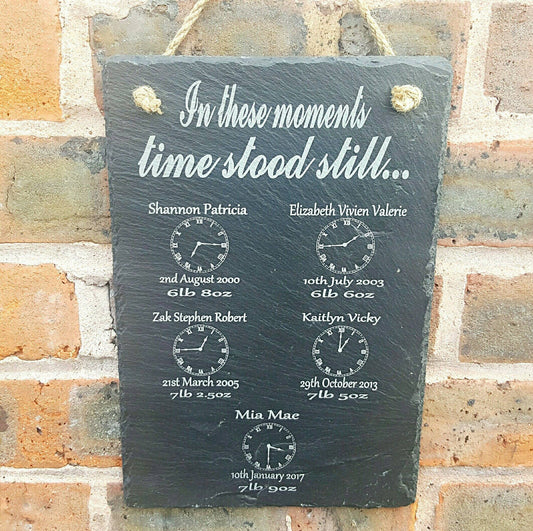 Personalised "In These Moments Time Stood Still" Slate Plaque